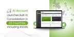 AI Account Launches Built-In Consolidation Feature Across 23 Countries Within Two Years, Covering ASEAN and Beyond