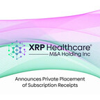 XRP HEALTHCARE M&A HOLDING INC. ANNOUNCES PRIVATE PLACEMENT OF SUBSCRIPTION RECEIPTS