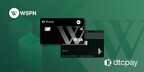 WSPN and dtcpay to Launch WUSD Card, Expanding Digital Payment Accessibility
