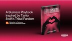 New Book by Ken Hughes Reveals What Every Brand Can Learn from Taylor Swift's Marketing Genius