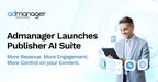 AI Is Rewriting Healthcare Publishing -- Admanager, Powered by Doceree, Launches Platform to Help Publishers Take Back Control