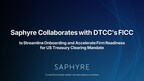 Saphyre collaborates with DTCC's FICC to Streamline Onboarding and Accelerate Firm Readiness for US Treasury Clearing Mandate