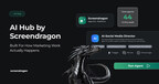 Screendragon Launches AI Hub, Enabling Marketing Teams and Agencies to Build and Run AI Agents Inside Real Workflows