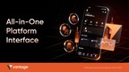 Vantage Enhanced Trading App Unifies Asset Visibility and Capital Flow